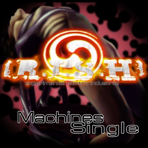(Electro-Metal) R.I.S.H. (RISH) - Machines (Internet Single) - 2012, MP3, 192-320 kbps