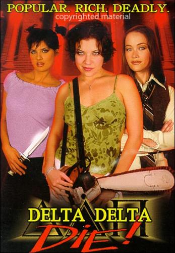 Сестринское братство / Дельта Дельта Дай / Delta Delta Die! (2003) DVDRip