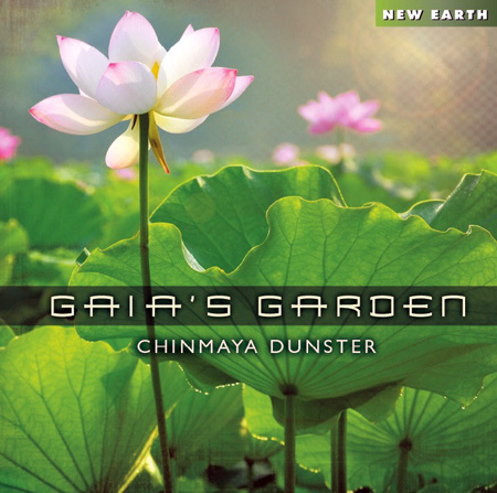 Chinmaya Dunster - Gaia's Garden (2011) 