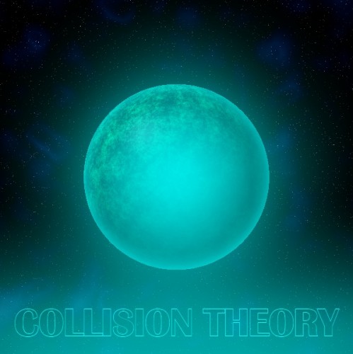 Collision Theory - Collision Theory (EP) (2012)