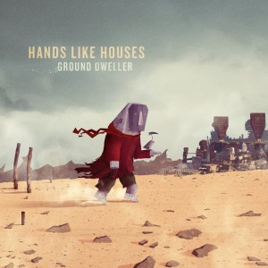 Hands Like Houses - Don't Look Now, I'm Being Followed. Act Normal. (Single) [2012]