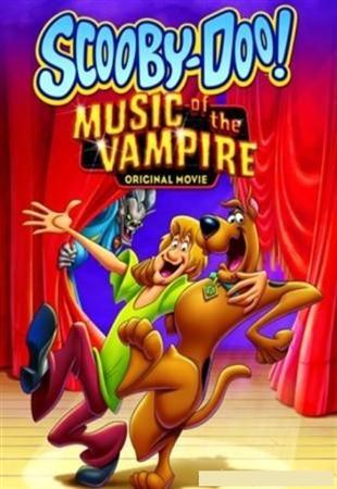 Скуби-Ду! Музыка вампира / Scooby Doo! Music of the Vampire (2012 / DVDRip)