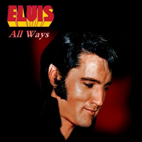 (Rock & Roll) Elvis Presley - All Ways - 2011, MP3, 320 kbps