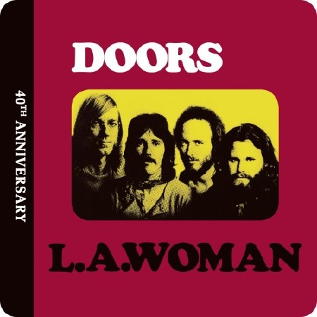 The Doors - L.A. Woman. 40th Anniversary (2012)