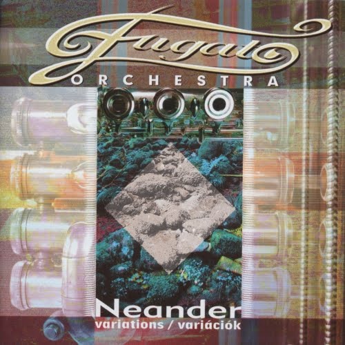 (Progressive rock / Symphonic rock) Fugato Orchestra - Neander Variations - 2004, FLAC (tracks+.cue), lossless