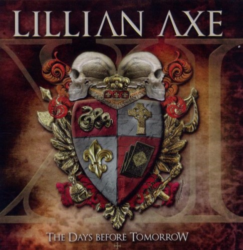 Lillian Axe – XI: the Days Before Tomorrow (2012)
