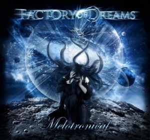 Factory Of Dreams - Melotronical (2011)