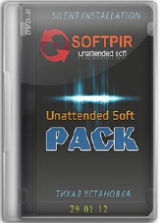 Unattended Soft Pack 29.01.12 (x32/x64/ML/RUS) - Тихая установка