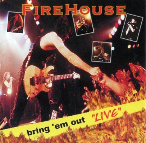 (Hard Rock) FireHouse - Bring 'Em Out Live - 1999, FLAC (tracks+.cue), lossless