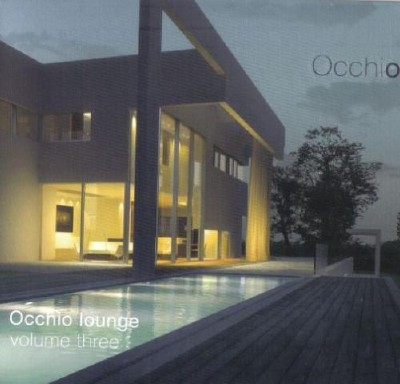 VA - Occhio Lounge Volume Three (2011)