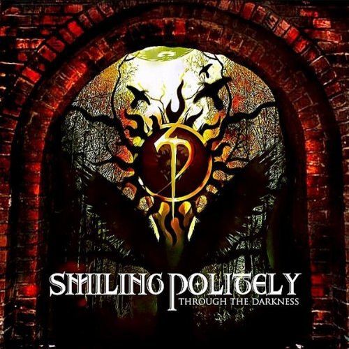 Smiling Politely - Through The Darkness (2011)