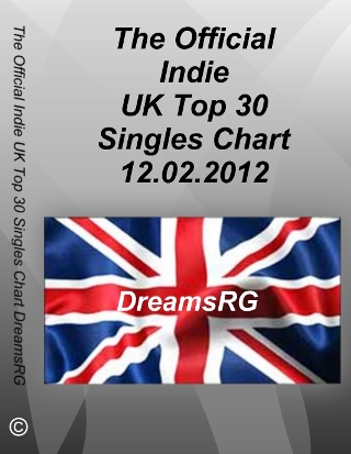 The Official UK Indie Top 30 Singles Chart (12-02-2012)