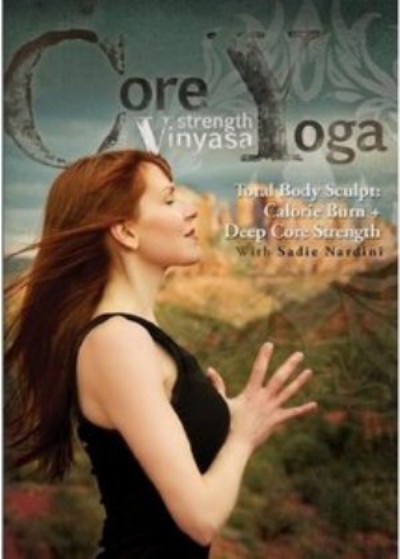 Core Strength Vinyasa Yoga: Total Body Yoga Sculpt ( New Links )