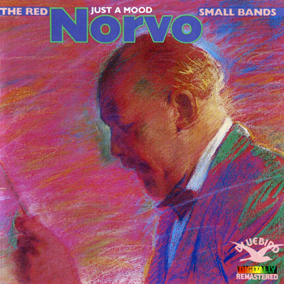 (Bop, Swing) Red Norvo  Just A Mood - The Red Norvo Small Bands - 1987, MP3, 320 kbps