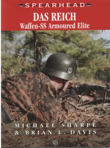 Ian Allan Publishing - Spearhead #9 - Das Reich-Waffen-SS Armoured Elite by Mike Sharpe & Vrian Davies