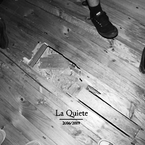 La Quiete - Дискография (2004-2009)