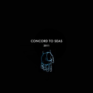 Concord To Seas -  EP (2011)