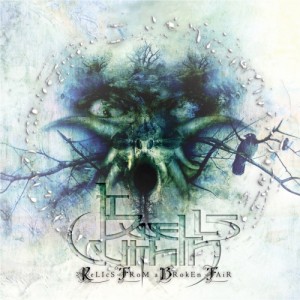It Dwells Within - Relics From A Broken Fair (2012)