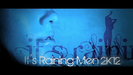 Sebo Reed Meets Weather Girls - It`s Raining Men 2K12 (720p)