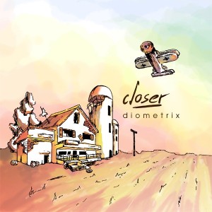Diometrix – Closer (Single 2011)
