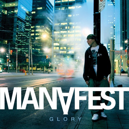 Manafest - Glory (2006)