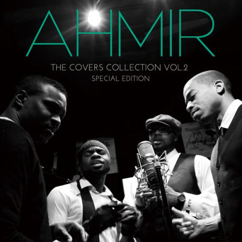 Ahmir - The Covers Collection Vol. 2 [Special Edition] [2012]