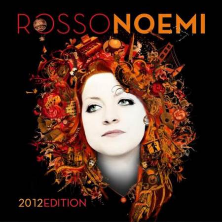 Noemi - Rosso Noemi [Special Edition] [2012]