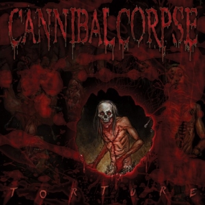 Cannibal Corpse - Torture [Deluxe Edition] (2012)