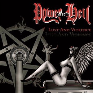 Power From Hell - Lust And Violence (2011)