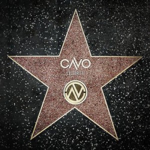 Cavo – Celebrity (Single) (2012)
