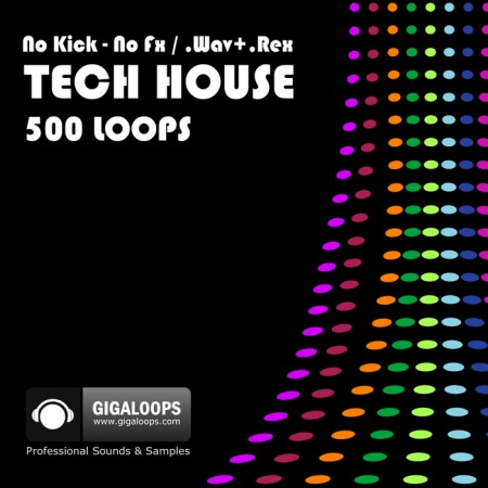 GigaLoops - 500 Tech House Loops (WAV.REX)