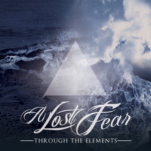 A Lost Fear - Through The Elements (2011)