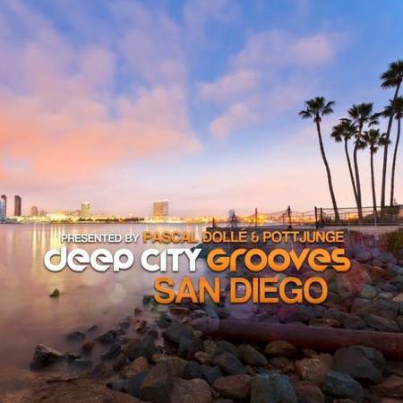 VA - Deep City Grooves San Diego [presented by Pascal Dolle & Pottjunge](2012]