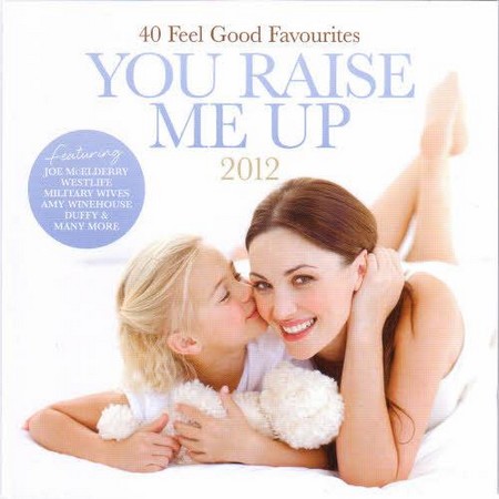 VA - You Raise Me Up 2012 [mp3-320Kbps] (2012)