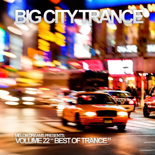 VA - Big City Trance Volume 22 (2012)