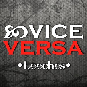 ViceVersa - Leeches (EP) (2012)