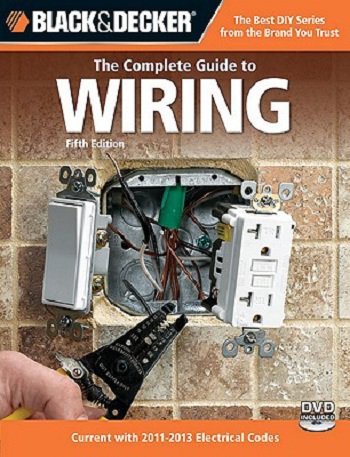 Black & Decker The Complete Guide to Wiring, 5th Edition - Current with 2011-2013 Electrical Codes (DVD)