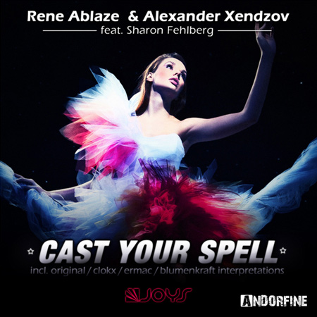 Rene Ablaze & Alexander Xendzov Feat Sharon F - Cast Your Spell (2012) 
