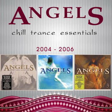 Various Artists - Angels Chill Trance Essentials Volume.1-3 (2004-2006)