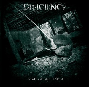 Deficiency - State Of Disillusion (2011)