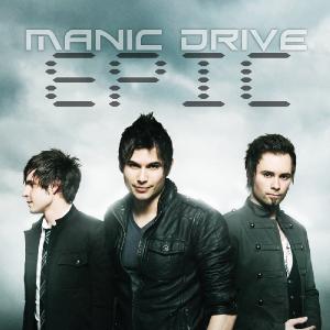 Manic Drive - Epic (2011)