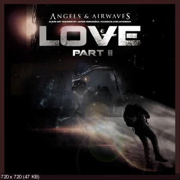 Angels Airwaves Love Part Two 2011 