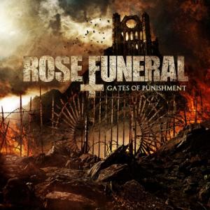 Rose Funeral - Gates of Punishment (2011)
