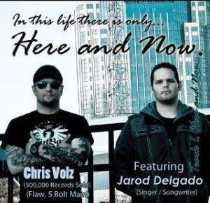 Chris Volz feat. Jarod Delgado - Here And Now [Single] (2011)