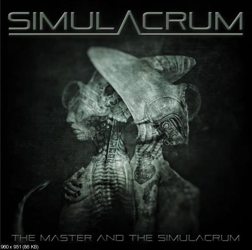 Simulacrum - Master And The Simulacrum (2012)