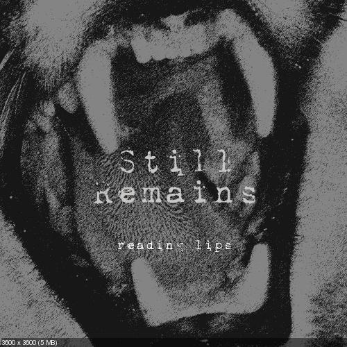 Still Remains - Reading Lips (Single) (2012)