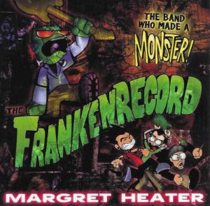 Margret Heater - The Frankenrecord (2002)
