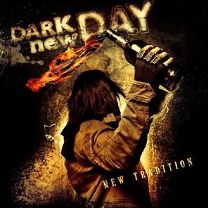 Dark New Day - New Tradition (2012)