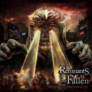 Remnants of the Fallen - Perpetual Immaturity [EP] (2012)