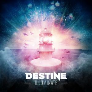 Destine - Illuminate (2012)